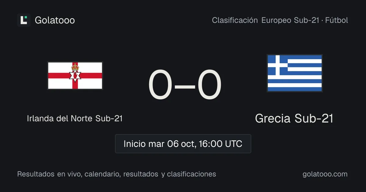 Irlanda del Norte Sub-21 vs Grecia Sub-21: previa, forma, historial y dónde ver el partido