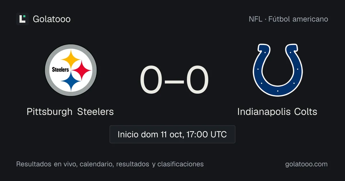 Pittsburgh Steelers vs Indianapolis Colts: previa, forma, historial y dónde ver el partido
