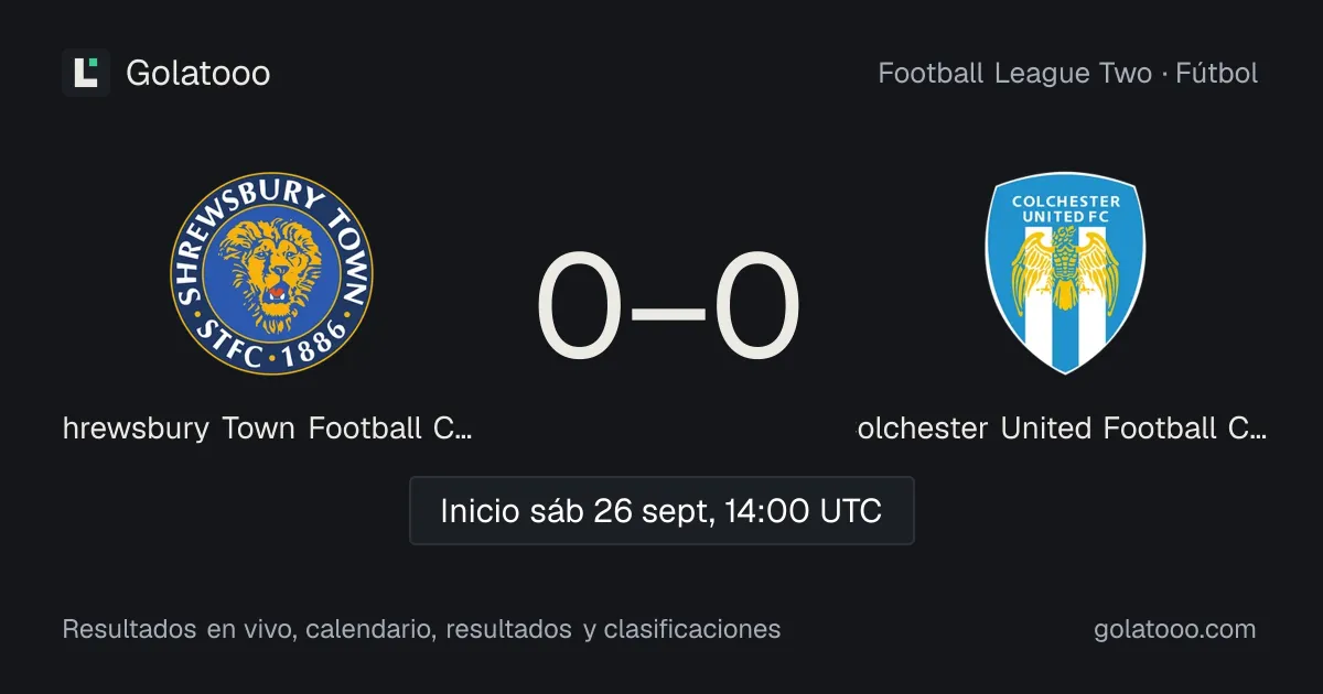Shrewsbury Town Football Club vs Colchester United Football Club: previa, forma, historial y dónde ver el partido