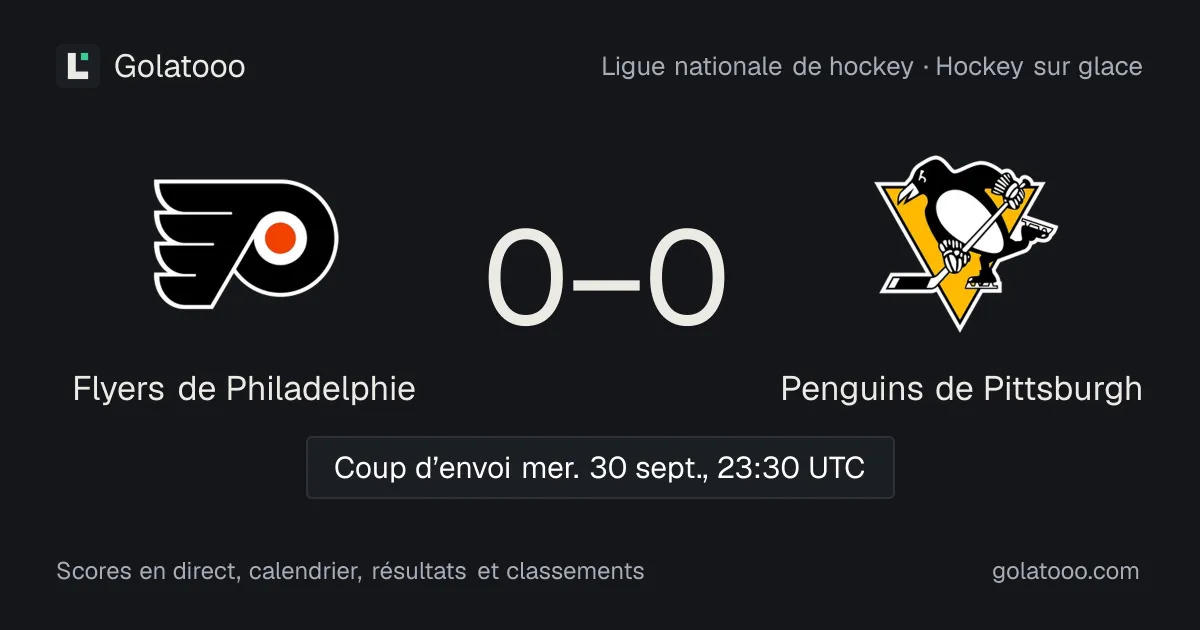 Flyers de Philadelphie - Penguins de Pittsburgh : un duel serré pour lancer la saison