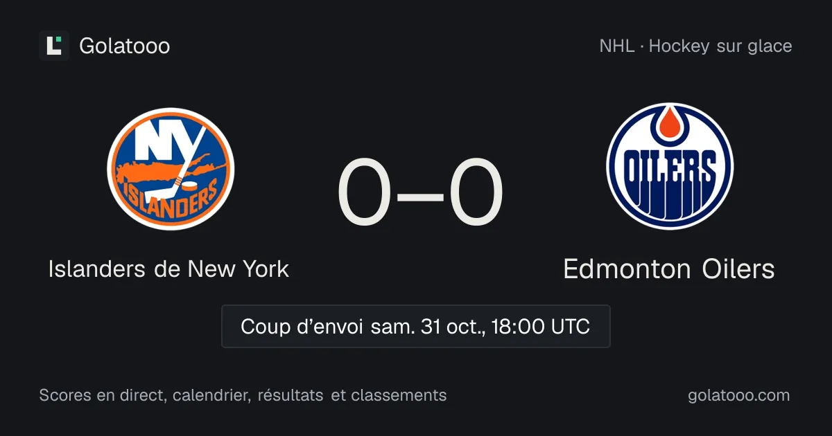 Islanders de New York - Edmonton Oilers : avant-match, forme, historique et où regarder la rencontre
