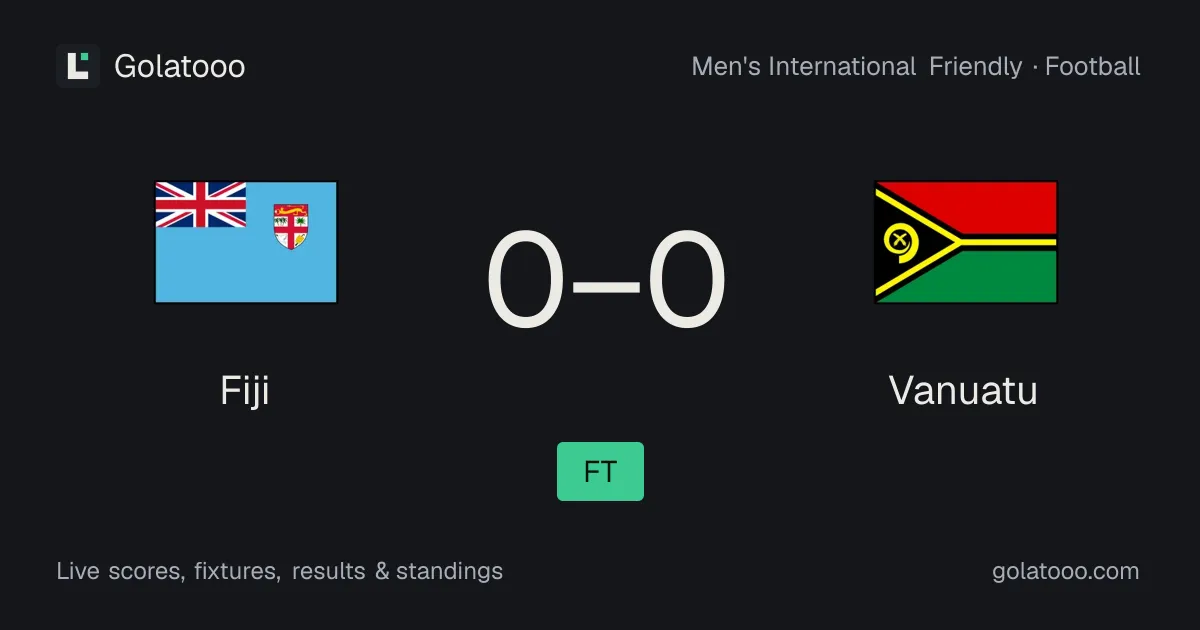منتخب فيجي لكرة القدم 0-0 Vanuatu: تقرير المباراة والأهداف والإحصائيات